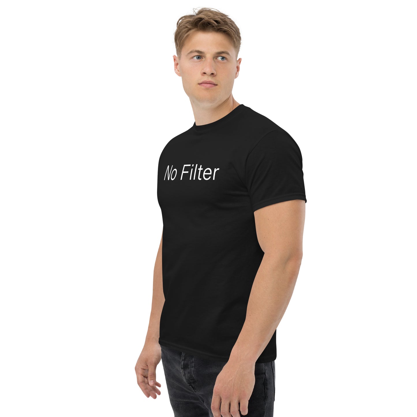 No Filter T-shirt